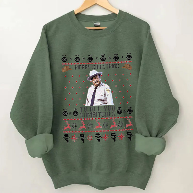 Merry Christmas To All You Funny Sarcastic Sweatshirt