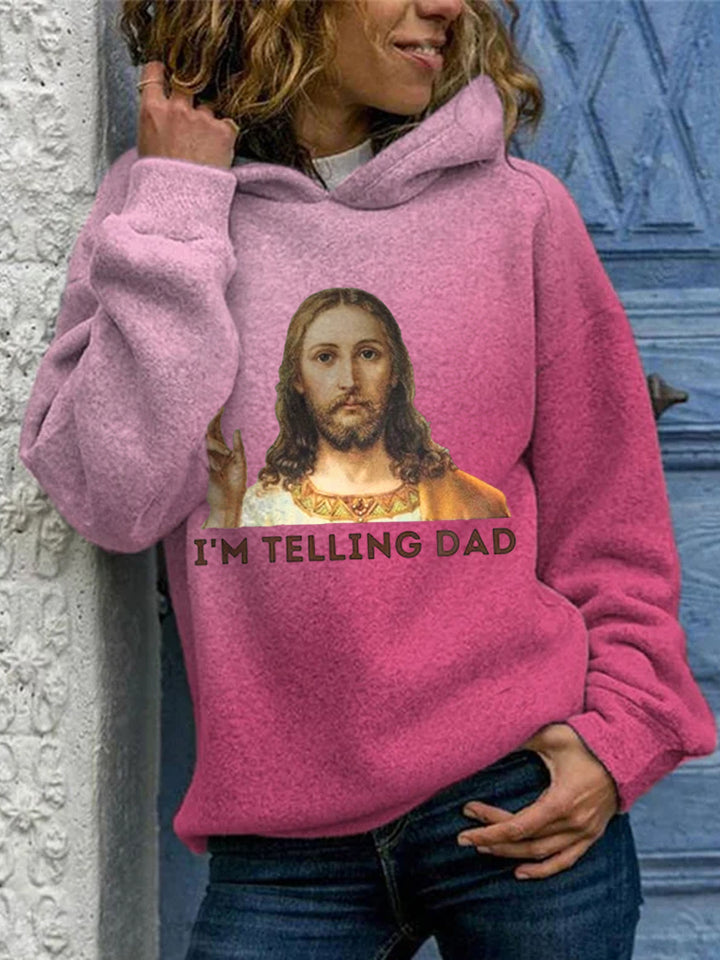 I'm Telling Dad Funny Jesus Hooded Sweatshirt