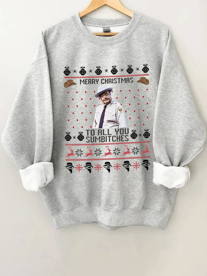 Merry Christmas To All You Funny Sarcastic Sweatshirt